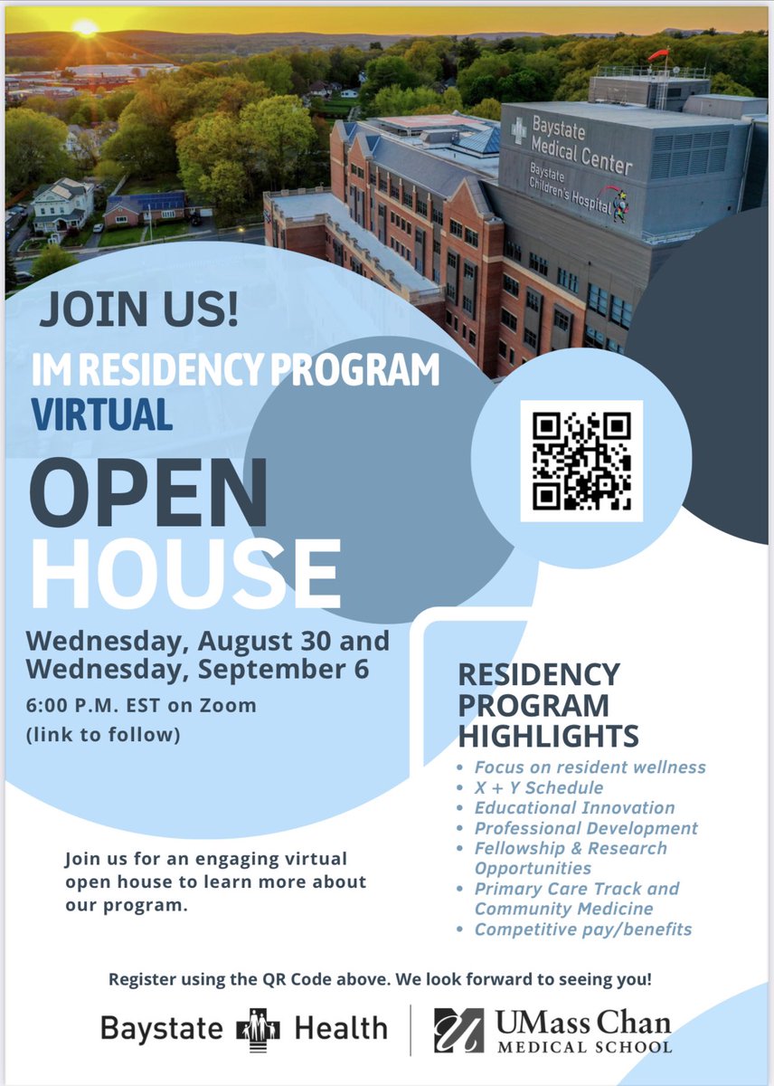 UMass Chan-Baystate, Internal Medicine residency.

Please join us for our upcoming virtual open house sessions, scheduled for Wednesday, August 30th and September 6th at 6pm EST. 

We're excited to connect with you and share what we ❤️ about our program. #2024Match #MedTwitter