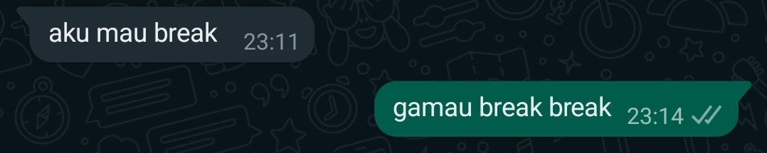 scpeaker's tweet image. ga kenal istilah break