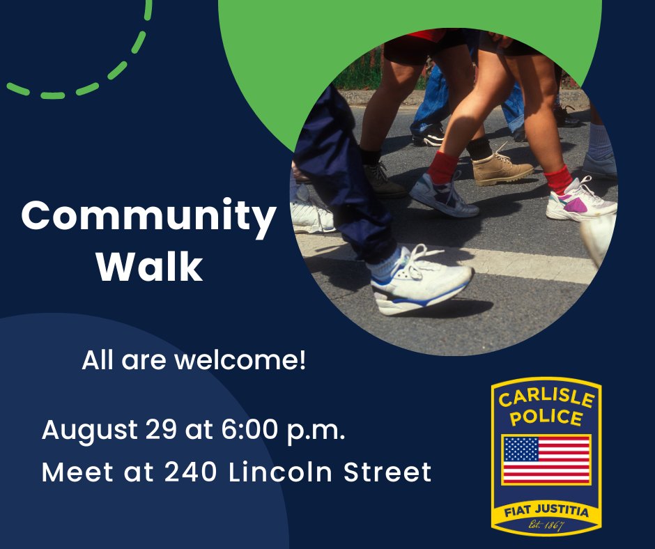 Join Chief Landis for a stroll around Carlisle next Tuesday!

If you are interested in attending, we will be meeting at the Police Department, 240 Lincoln Street, at 6:00 p.m. for a short walk of the community. No RSVP necessary, just show up!