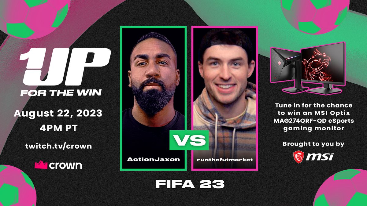 crownchannel's tweet image. ⚽ ONE UP: FOR THE WIN 
🕹️ @actionjaxon vs @NickRTFM
🎮 FIFA

Tune in for a chance to win an MSI Optix MAG274QRF-QD eSports gaming monitor from our friends at @msiUSA! 👀

📺 TODAY! 4PM PT!