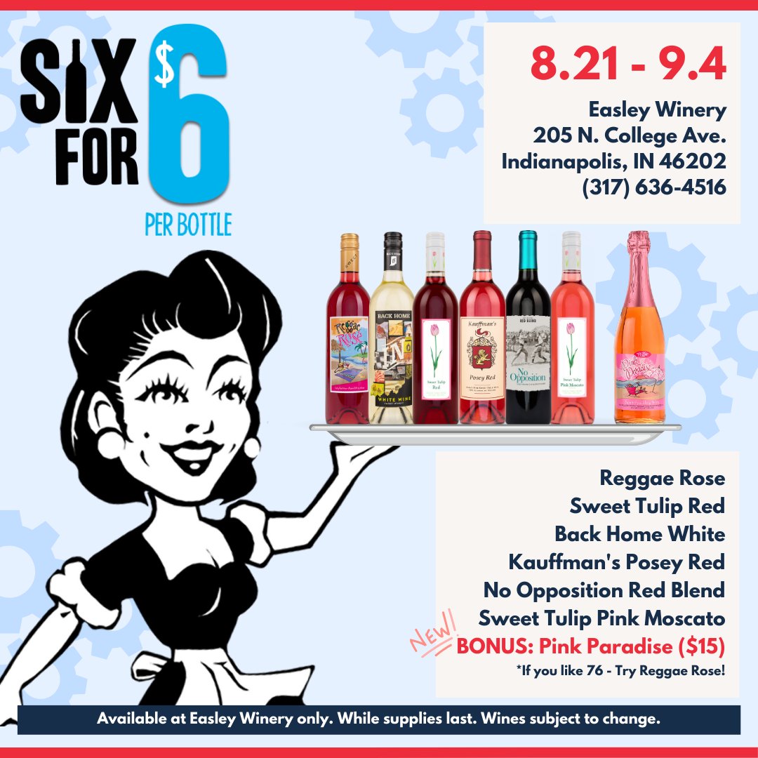 EasleyWinery's tweet photo. The Labor Day Six for $6 wine sale is here! We're offering 6 different wines for $6 per bottle Monday, 8/21 - Monday, 9/4!

Call 317-636-4516 or email info@easleywinery.com to place your preorder for convenient pick-up!

Link to order form - https://t.co/sL5GBEiad8 https://t.co/jfyhuSWXvp
