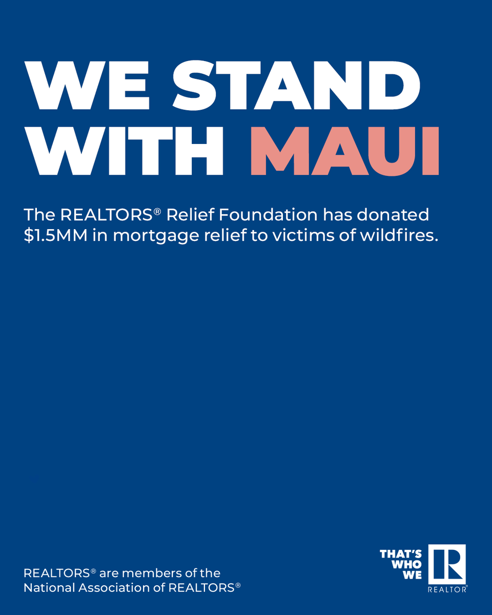 The REALTORS® Relief Foundation announced $1.5 million in disaster relief aid after fires devastated communities on the Hawaiian island of Maui. The RRF President said, "RRF grants aim to ease the path towards recovery, offering tangible aid to those rebuilding their lives."