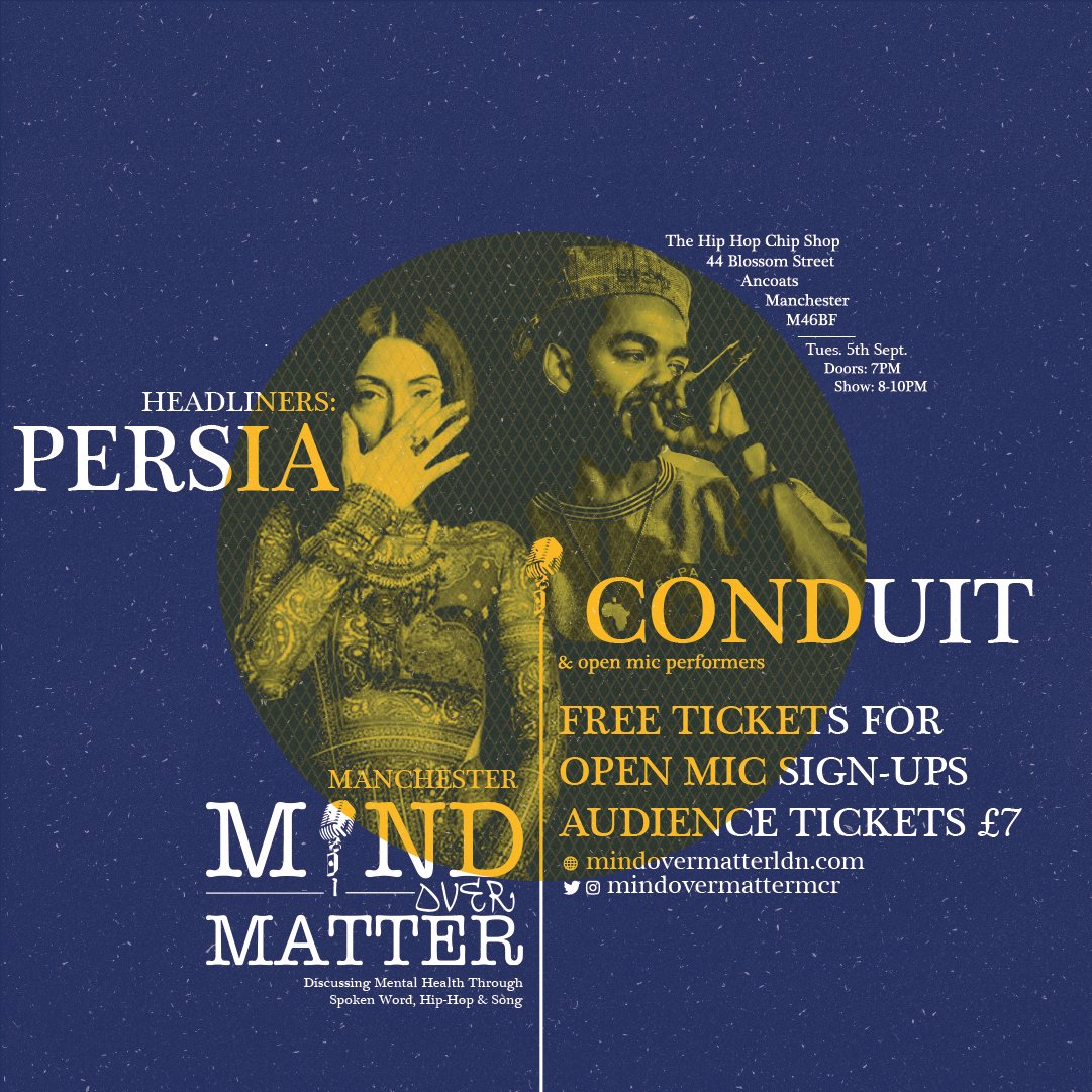 🎤 Join us for an empowering night of Hip-Hop, Live Music and Poetry! 🎶

📅 Date: 05/09/2023
⏰ Time: Doors: 7pm
Show: 8-10pm 
🏢 Venue: @thehiphopchippy

🎫 Tickets: 

mindovermatterldn.com 
Open Mic - Free [Online Booking Required]
Audience - £7 [+bf]