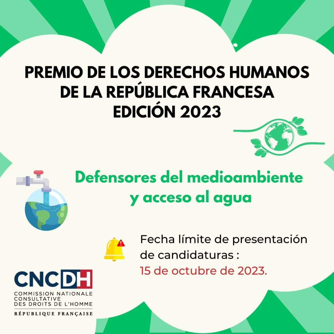 FranceArgentine's tweet photo. 🏆 📢 Se abre la convocatoria para el Premio de los Derechos Humanos de la República 🇫🇷 de 2023

💦🌱Tema : defensores del medioambiente y acceso al agua

🗓️ Fecha límite : el 15 de octubre 2023

@CNCDH #medioambiente #DerechosHumanos #agua #prixDH 

👉https://t.co/x0jibxo6pt https://t.co/pAk9gXmD2D