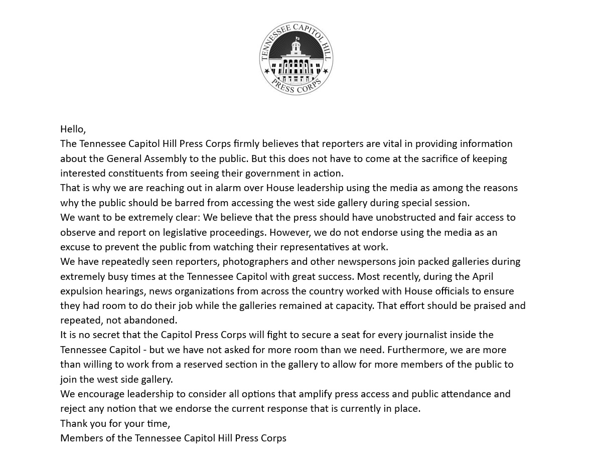 For those interested, here is the letter that the Tennessee Capitol Hill Press Corps sent to House leaders today on media access in the House gallery: