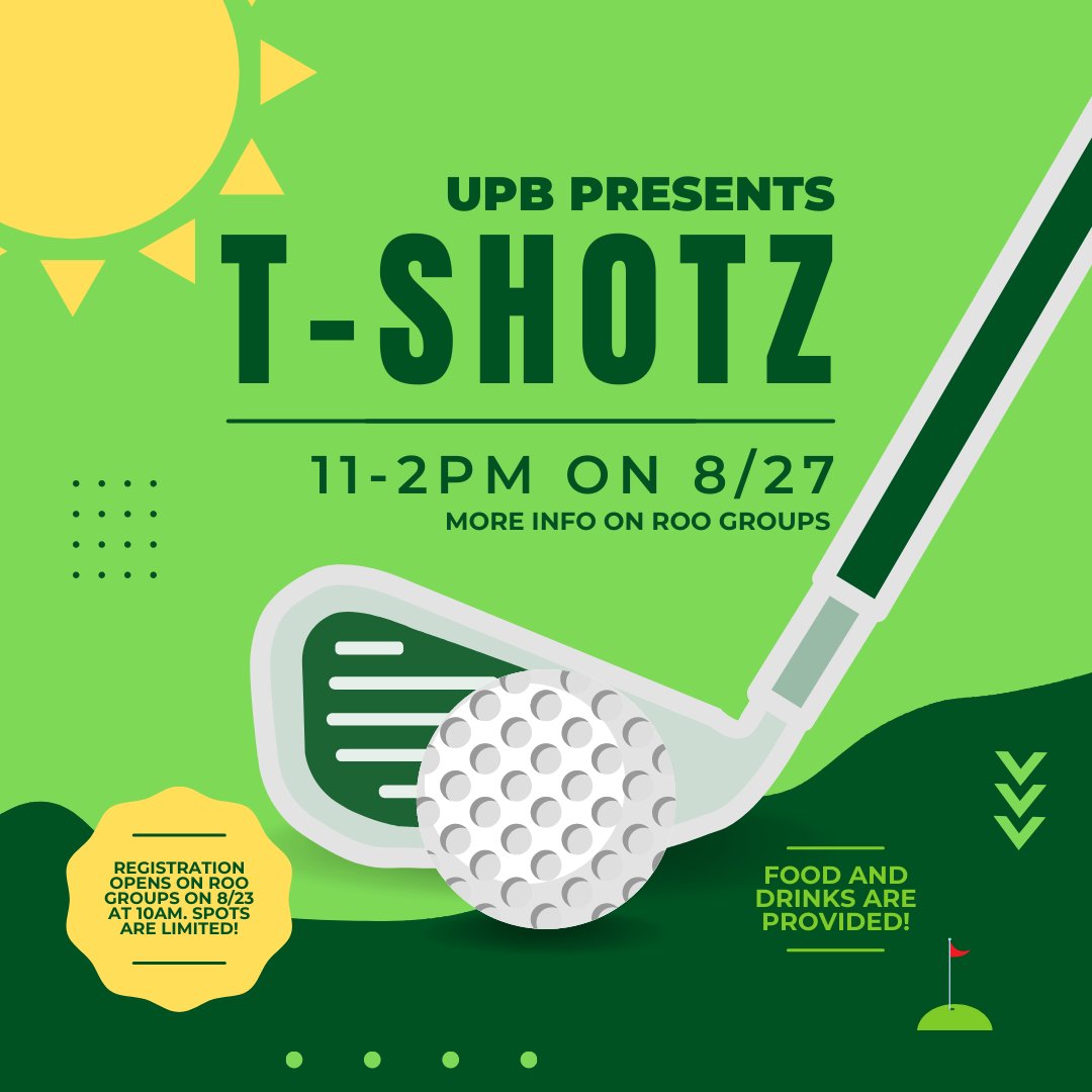 Join UPB for the first Roos in the City event! Students have the opportunity to go to T-Shots Golf and Entertainment Venue on August 27th free of charge! Students must register on Roo Groups starting 8/23 at 10am to receive a ticket. Spots are limited so sign up fast!