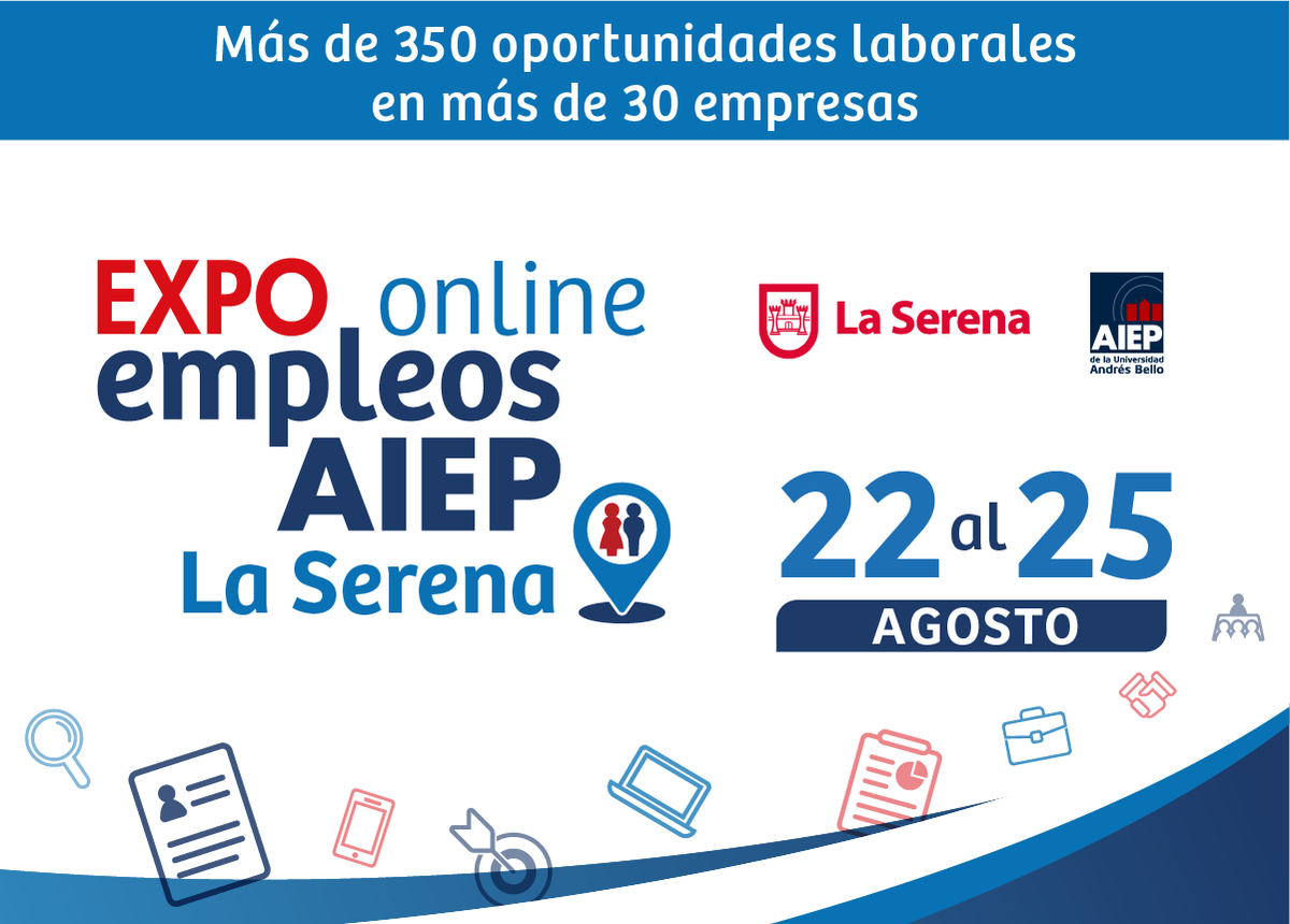 AIEP's tweet photo. ¡Hoy comenzó una nueva #ExpoEmpleosAIEP! 💼 Únete a la emocionante feria laboral online que se desarrollará en La Serena. 💪
Más de 350 vacantes te esperan, disponibles en 30 empresas destacadas. 😃
🗓 Desde hoy hasta el 25 de agosto.
Postula acá ➡ https://t.co/oKYFyYt6bE https://t.co/InYOqXJWKO