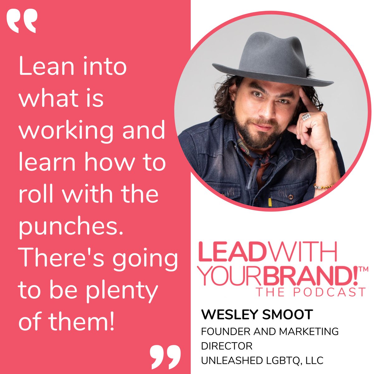 JayzenPatria's tweet image. “Lean into what is working and learn how to roll with the punches,” shares #UnleashedLGBTQ Founder Wesley Smoot. “There&apos;s going to be plenty of them!” #LeadWithYourBrand podcast 🎧 leadwithyourbrand.com/podcast
