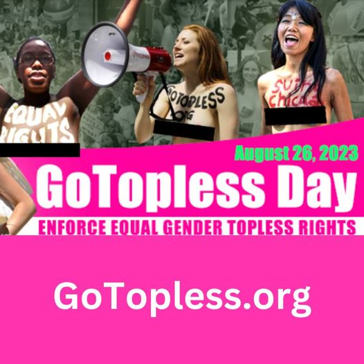 GoTopless Day - August 26, 2023
GoTopless.org

#gotopless #freeyourbreastfreeyourmind #breast #freethenipplesupporter #freedom #womenrights #love #peace #NYC