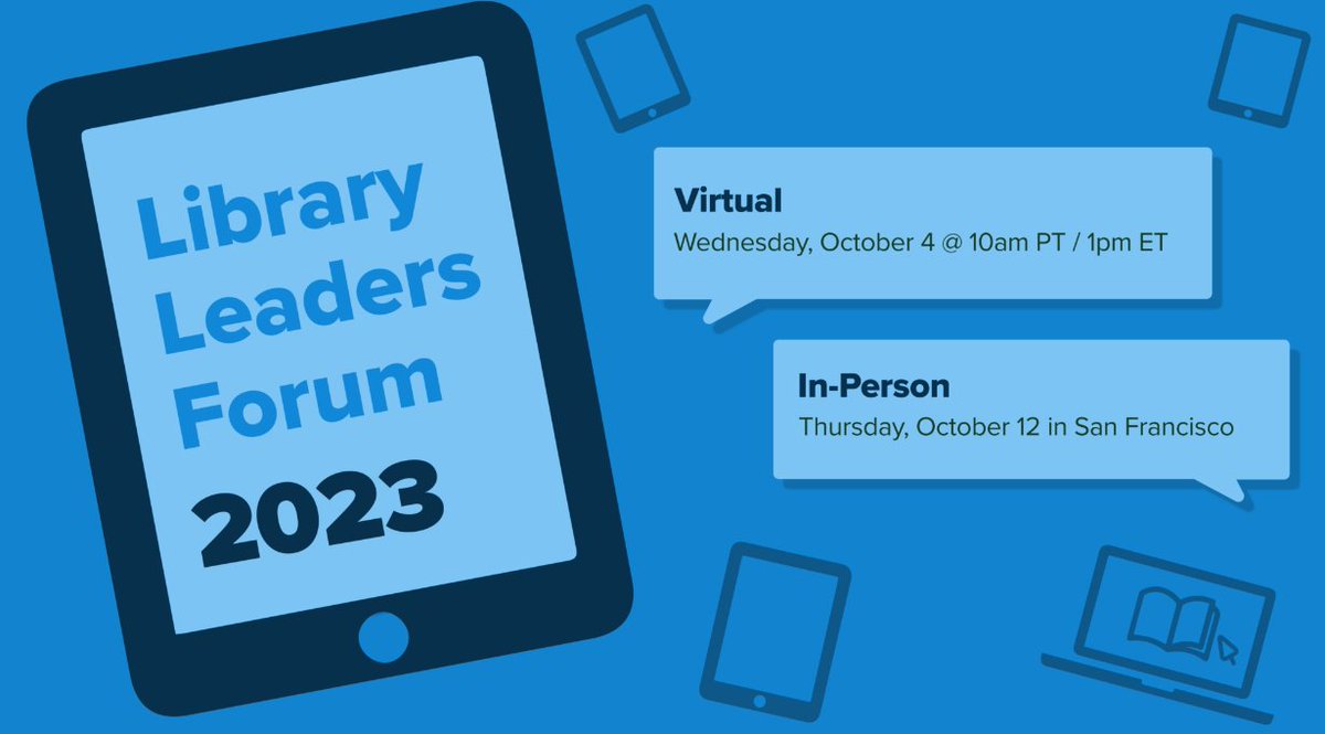Internet Archive Opens Registration For Library Leaders Forum 2023 &amp; More Headlines ow.ly/tEOy50PC7ZI #libraries #librarians