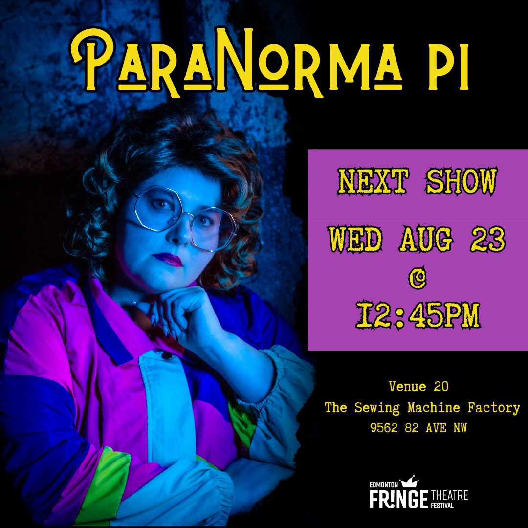 ParaNormaPI's tweet photo. Ticket link in the bio! 

#paranormapi #goodaftermorningnoon #paranorma #edmontonfringe #yegfringe @edmontonfringe @VancouverFringe @Grindstoneyeg https://t.co/ZEu3EMf0Vs