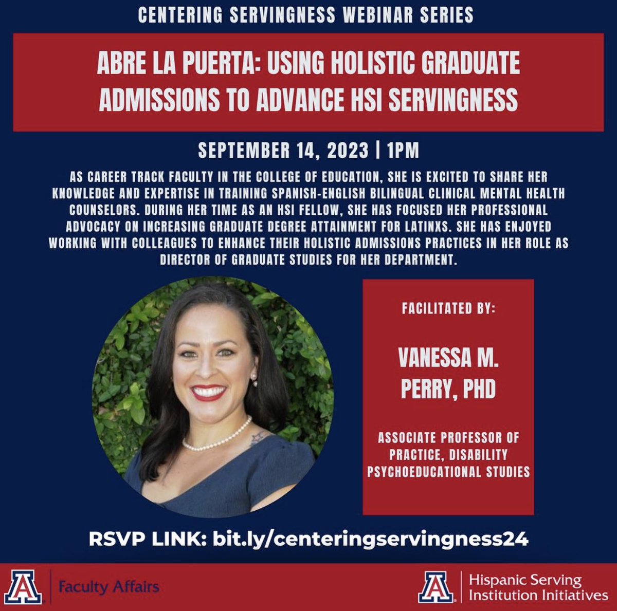 Join us for our first Centering Servingness webinar of the year! Open to all! September 14 from 1:00- 2:00pm on Zoom

Abre la puerta: Using holistic graduate admissions to advance HSI Servingness presented by Vanessa M. Perry, PhD, Associate Professor of Practice. 

*Link in bio