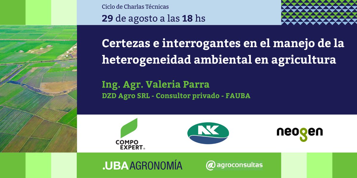 📣 Ciclo de #CharlasTécnicas con <a href="/AgronomiaUBA/">FAUBA</a>

🌱 Certezas e interrogantes en el manejo de la heterogeneidad ambiental en agricultura
👩🏻‍🎓 Ing. Agr. Valeria Parra - DZD Agro SRL - Consultor privado - FAUBA

📆 29/08 - 18 hs. 🇦🇷 #EnVivo y #Online

📎 bit.ly/Heterogeneidad…