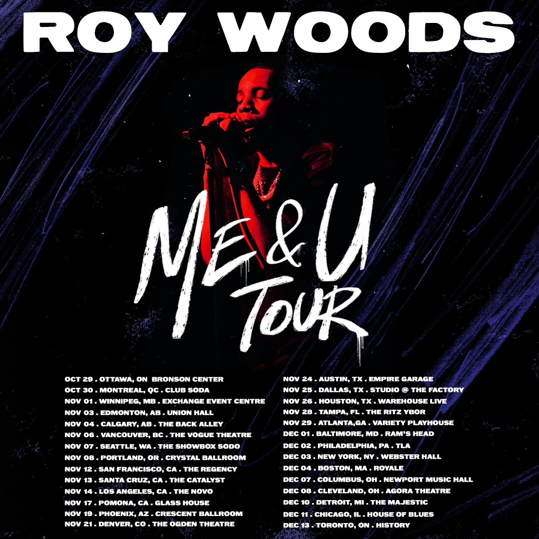‘Me &amp; U’ Tour
Tickets On Sale Friday, August 25th at 10 AM LOCAL @Roywoods
roywoods.com/tour