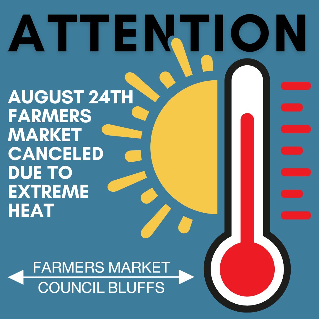 712Initiative's tweet image. The Farmers Market CB is canceled for Thursday, August 24, due to the excessive heat index. 🌡️