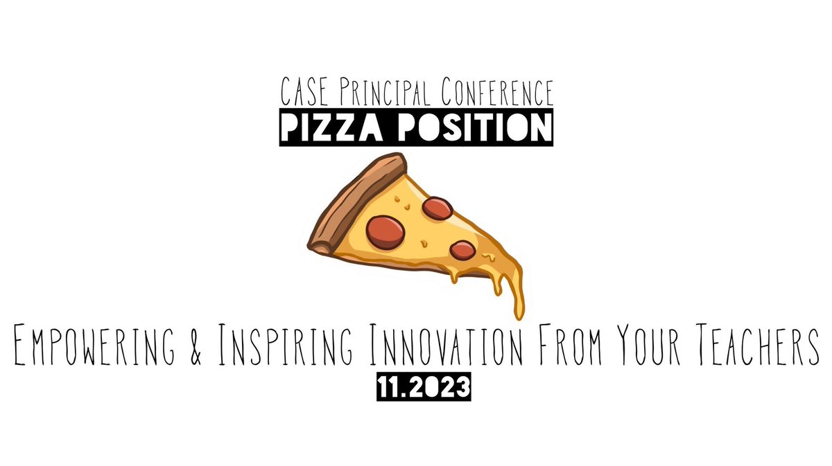 I’m looking forward to leading a session at the @CASE_Leaders Principal Conference 2023! Pizza Position: Empowering & Inspiring Innovation From Your Teachers 🍕