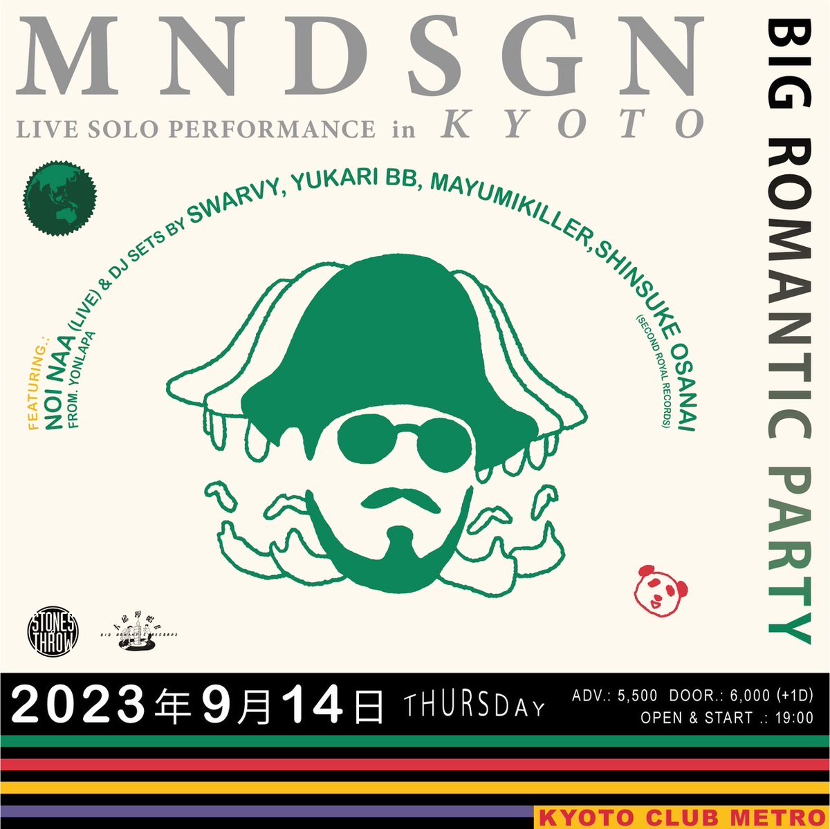 .<a href="/MNDSGN/">RINGGO</a> Live in Kyoto🟢
9/14(木) 京都 <a href="/Metro_kyoto/">京都METRO</a> (<a href="/BigRomanticRec/">bigromanticrecords</a>)
マインドデザインの関西公演が、京都Metroでソロライブで開催決定🔈 Leaving Recordsなどからもソロ作をリリースするSwarvy <a href="/Swrvy/">SWARVY</a> もソロセットで出演です👀
🎫Info 230914.peatix.com

LIVE: 
MNDSGN *solo live
Noi
