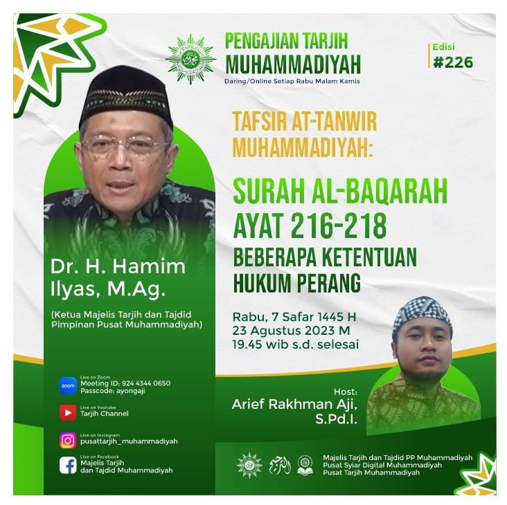 muhammadiyah's tweet image. Jangan lewatkan! Pengajian Tarjih Muhammadiyah yang akan membahas Surat al-Baqarah ayat 216-218 tentang beberapa ketentuan hukum perang.

#Muhammadiyah #Pengajian #Kajian #KajianAyat