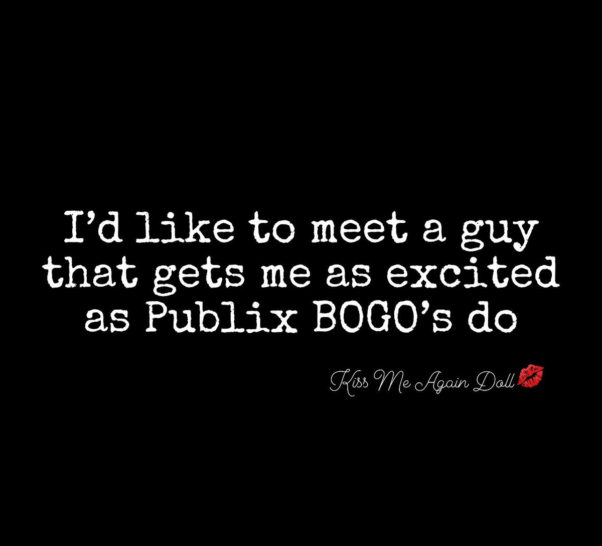 KissMeAgainDoll's tweet image. #Publix #BOGO #alwayshungry