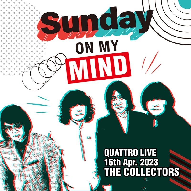 triad_label's tweet photo. 【THE COLLECTORS @info_collectors】 

◇クアトロマンスリー4日目の公演のライブ音源をデジタルリリース！

今年4月に開催したクアトロマンスリーライブ「THE COLLECTORS QUATTRO MONTHLY LIVE “日曜日が待ち遠しい！”」4日目の公演のライブ音源を本日デジタルリリース📲☀️

※ダウンロード販売のみ