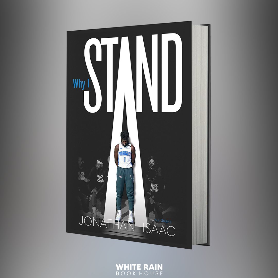 WRBookHouse's tweet image. Facing public criticism, peer hostility, and widespread disapproval, would you compromise your principles to blend in with the crowd, or would you stand for what you believe?

#JonathanIsaac #WhyIStand #BookNow #bookreviews #booktt #BooksWorthReading #booktwt