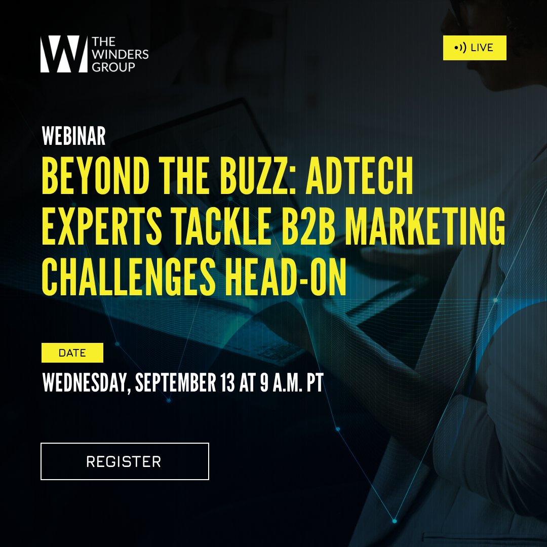 Join us for a live event on Sept. 13 featuring senior adtech industry marketing professionals discussing emerging trends and best practices for B2B marketing in 2023.

Register here: info.thewindersgroup.com/marketing-for-…

#b2b #adtech #marketing #sales #marketingwebinar #live