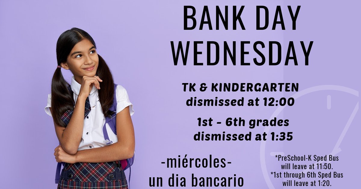 Tomorrow is Bank Day Wednesday! Students are released early!