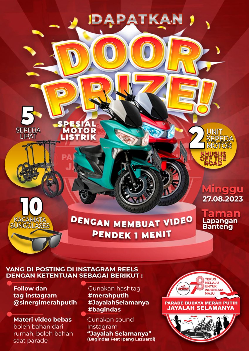_riverheaven's tweet photo. SINERGI MERAH PUTIH mengajak seluruh masyarakat Indonesia untuk berpartisipasi dalam PARADE BUDAYA MERAH PUTIH. Catat tanggalnya, 27/8/2023. Ada doorprize tambahan jadi 5 motor listrik. Daftar di link
https://t.co/IpuQh21BA5
#merahputih
#jayalahselamanya
#bagindas https://t.co/si7aSSHArb