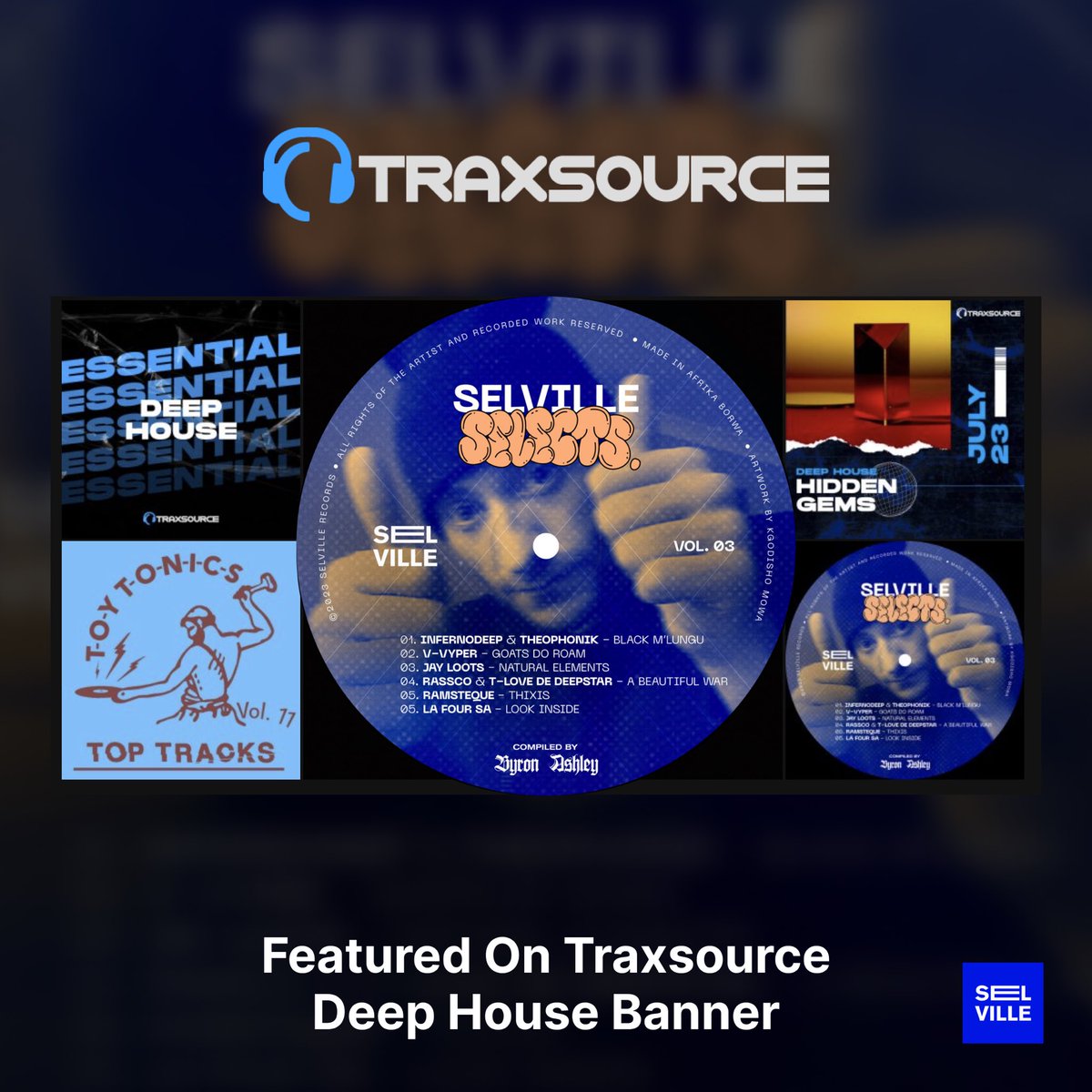 SelvilleRecords's tweet photo. S/O to Traxsource for showing so much love to SS3 by @ByronBusikDHSAR 

Congrats to the gents RamsTeque, @RealVvyper, Rassco, T-Love De Deepstar, @real_theophonik , @LaFourSA , @InfernoDeep73 , Jay Loots

Link - https://t.co/BvNZhPjdzH https://t.co/ghYdjaXTkJ