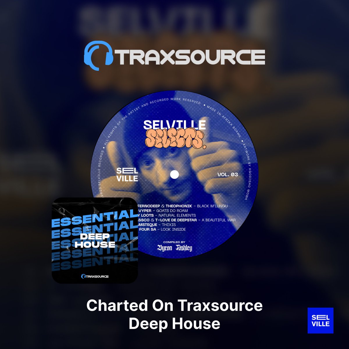 SelvilleRecords's tweet photo. S/O to Traxsource for showing so much love to SS3 by @ByronBusikDHSAR 

Congrats to the gents RamsTeque, @RealVvyper, Rassco, T-Love De Deepstar, @real_theophonik , @LaFourSA , @InfernoDeep73 , Jay Loots

Link - https://t.co/BvNZhPjdzH https://t.co/ghYdjaXTkJ