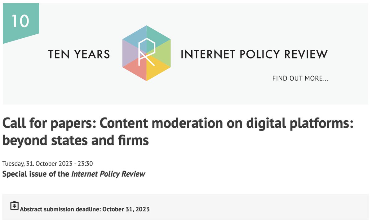 Reminder: we have a call for papers out on content moderation on digital platforms. The deadline for abstracts is 31 October. Still 2 months, but you know... Full details: policyreview.info/node/1717