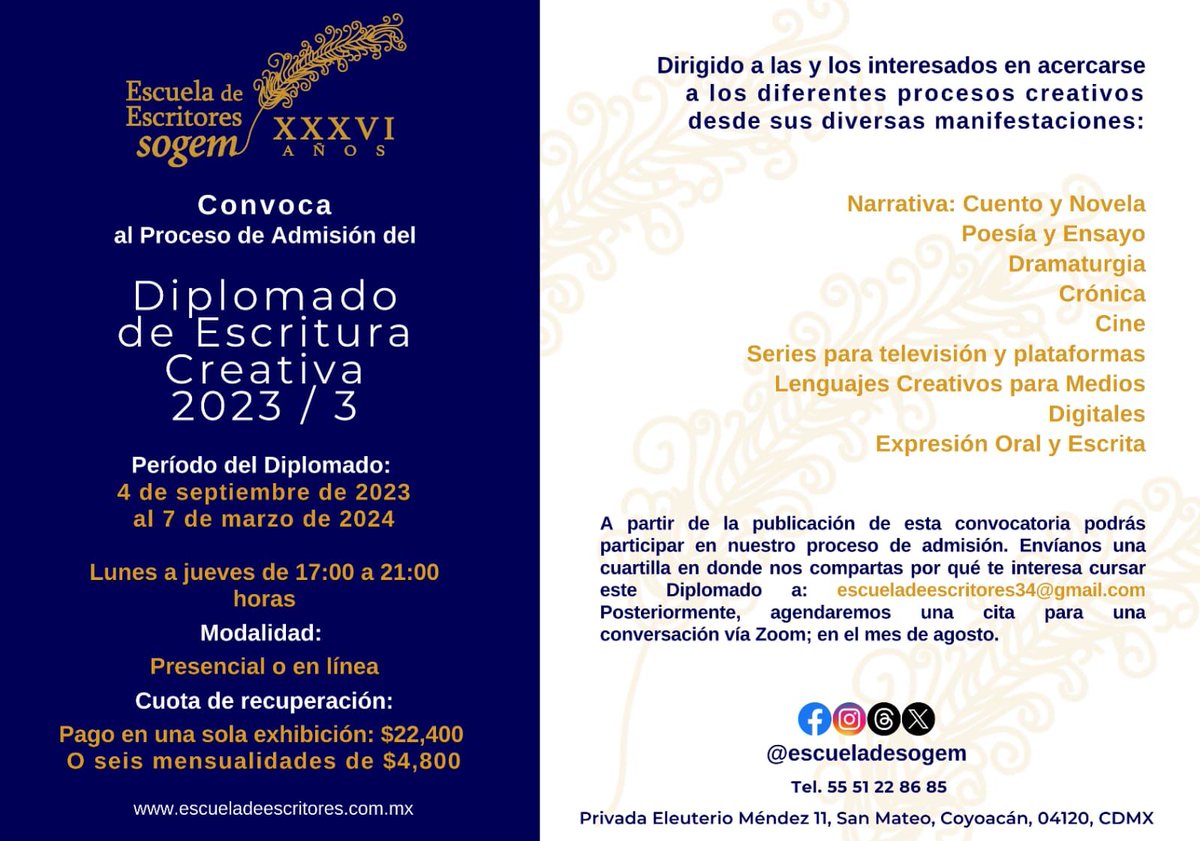 Siguen abiertas las inscripciones al Diplomado de Escritura Creativa de la <a href="/EscuelaDeSOGEM/">Escuela de Escritores | SOGEM</a>. Si conocen a algún interesado o ustedes lo están, no dejen pasar la oportunidad. La información está en las imágenes: