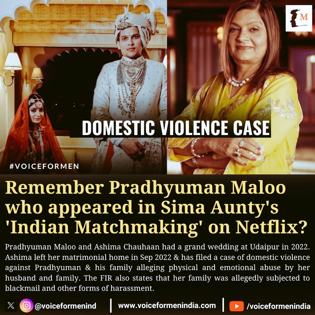 voiceformenind's tweet photo. Remember Pradhyuman Maloo who appeared in Sima Aunty's 'Indian Matchmaking' on Netflix?

▪️Pradhyuman Maloo & Ashima Chauhaan had a grand wedding at Udaipur in 2022

▪️Ashima left her matrimonial home in Sep 2022 & has filed a case of domestic violence against Pradhyuman & his family alleging physical and emotional abuse by her husband and family

▪️The FIR also states that her family was allegedly subjected to blackmail and other forms of harassment.

#VoiceForMen @SimaAuntyy #IndianMatchmaking #Netflix