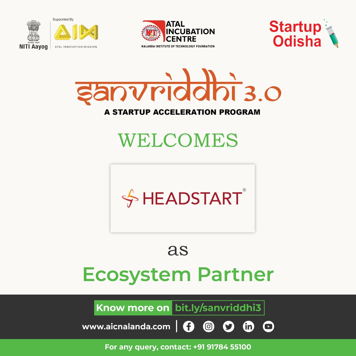 Sanvriddhi 3.0 is glad to onboard @Headstarters  Network Foundation as an Ecosystem Partner.

@AIMtoInnovate @startup_odisha @Arthayan_in 

#aicnalanda #accelerator #program #startups #workshops #networking #funding #scaleup #Sanvriddhi3 #StartupAcceleration