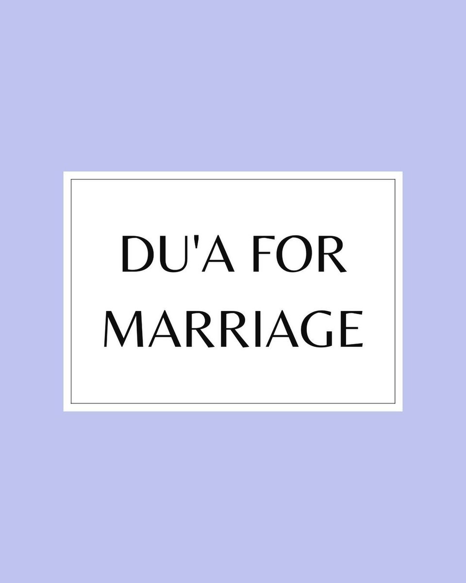 7signxx's tweet photo. Du'a for Marriage... https://t.co/eIXTb5DSJc