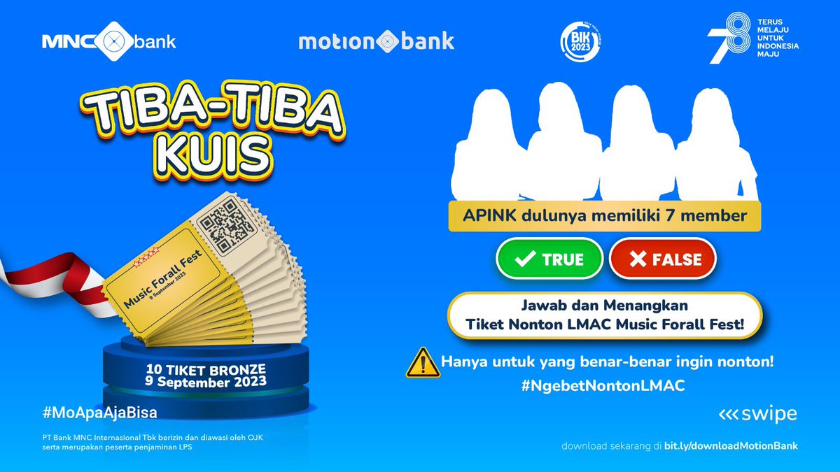 MotionBankID's tweet photo. BENER GAK NIH?!
Dapatin tiket LMAC MUSIC FORALL FEST 2023 buat nonton APINK dan artis lainnya cuma dengan jawab kuis dengan benar!
Ikutan yuk!
☎️ 1500188 | https://t.co/BzhK0K6DYV
#MNCBank #MotionBank #FutureBankingHere #NgebetNontonLMAC https://t.co/zqcyfI4WEX