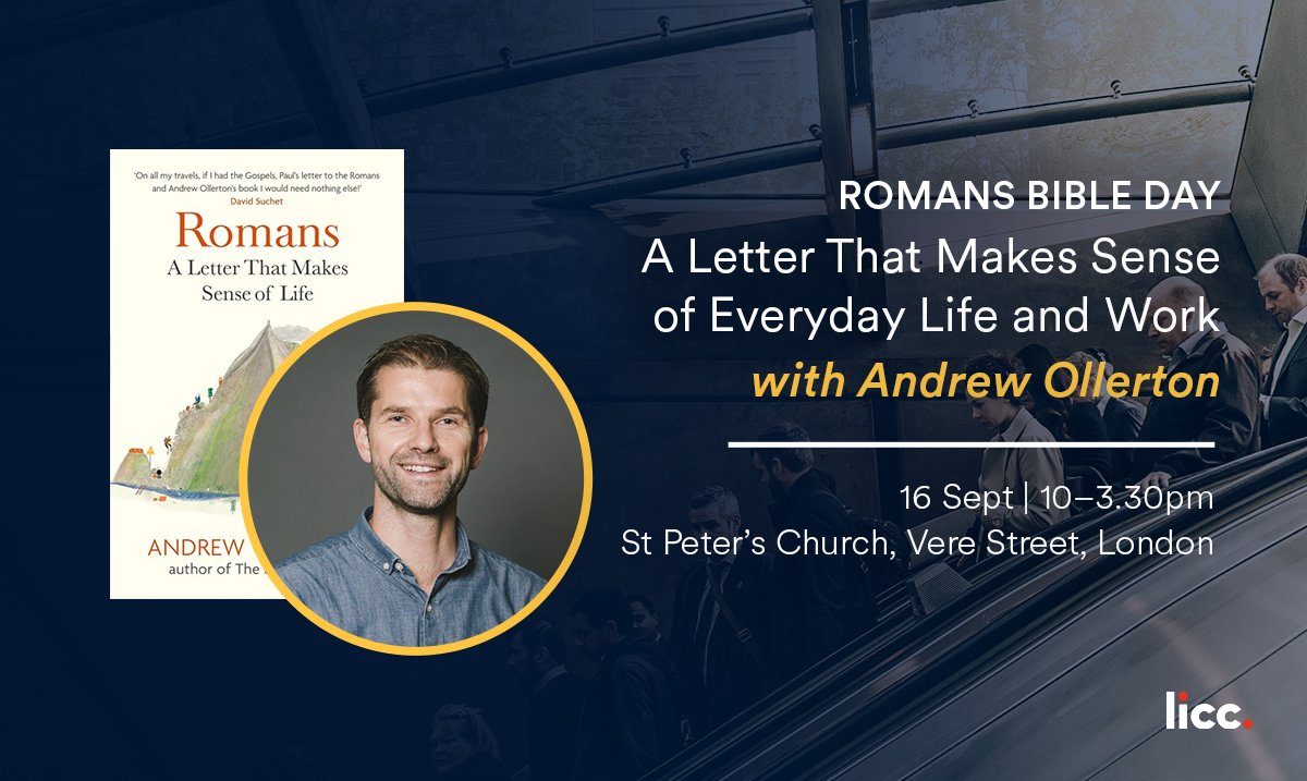 liccltd's tweet photo. It's not long 'til our Bible Day focusing on Romans led by @AndyOllerton, author of #thebiblecourse. He'll be giving in-depth teaching and leading interactive discussions to help you apply the book's truths to your everyday places and tasks. Book now: https://t.co/lhLXTCS7nx. https://t.co/5VFSYIMMah