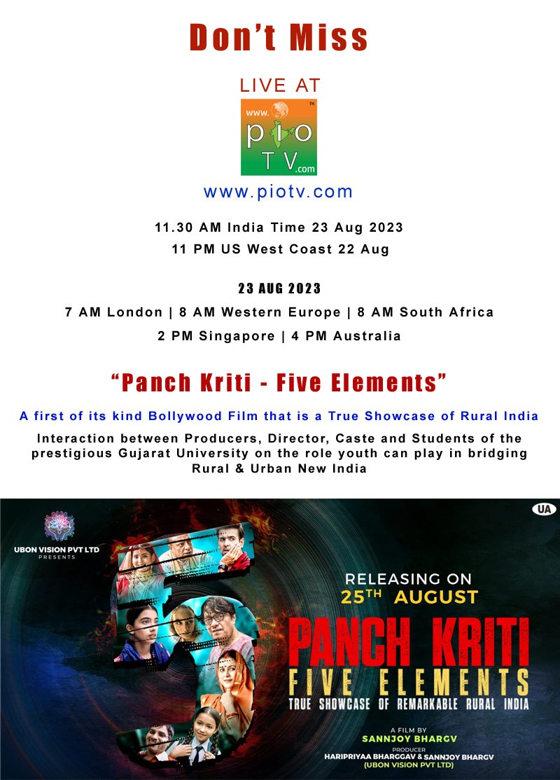 Don’t Miss LIVE AT piotv.com 11.30 AM India Time 23 Aug 2023 11 PM US West Coast 22 Aug 23 AUG 2023 7 AM London | 8 AM Western Europe | 8 AM South Africa 2 PM Singapore | 4 PM Australia “Panch Kriti - Five Elements”