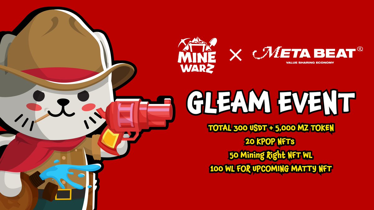 🌟MINE WARZ X MetaBeat #Gleam Event🌟

To celebrate  partnership announcement with 🎵 @MetaBeatOffl🥂, we planned an exciting event with amazing #PRIZES!

Join the Gleam #event⬇️
gleam.io/xTBP6/mine-war…

Don’t miss out‼️
#MINEWARZ #Web3Gaming #NFTGame