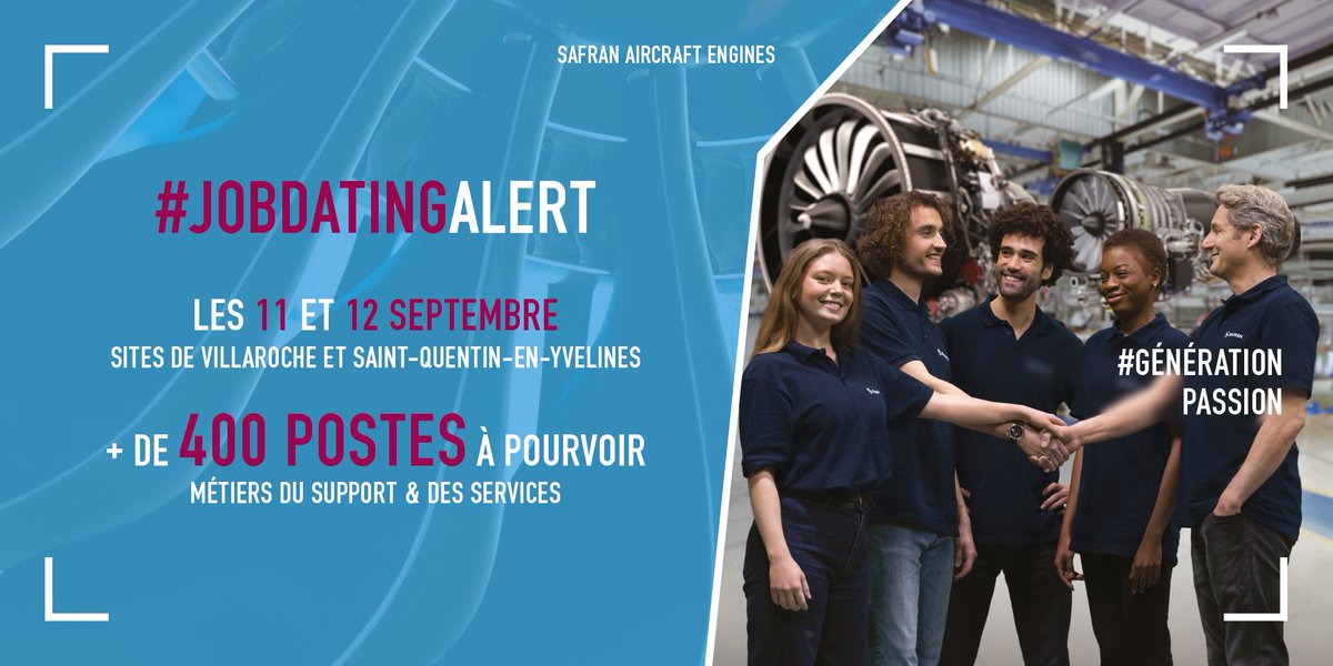 SafranEngines's tweet photo. [#JobDatingAlert📢] C’est la rentrée ! Safran Aircraft Engines organise 2 #JobDating sur les sites de Villaroche &amp; @sqy les 11 et 12/09, dans les métiers du Support &amp; des Services. Inscriptions avant le 05/09, n'hésitez-plus ❗😎➡️ https://t.co/5nqbl0yzZF 
@ParisVillaroche https://t.co/n7rpLGQ0Ie