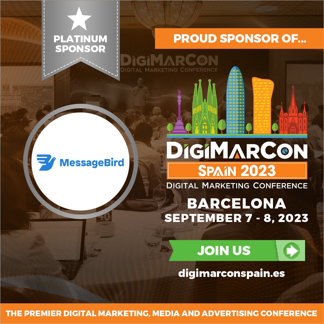 Get ready for an unforgettable marketing journey with @messagebird's platinumsponsorship at #DigiMarCon Spain #DigitalMarketing, Media & Advertising Conference! Join us on September 7-8 at W Barcelona Hotel. Register today digimarconspain.es #Spain #Barcelona #BarcelonaEvent