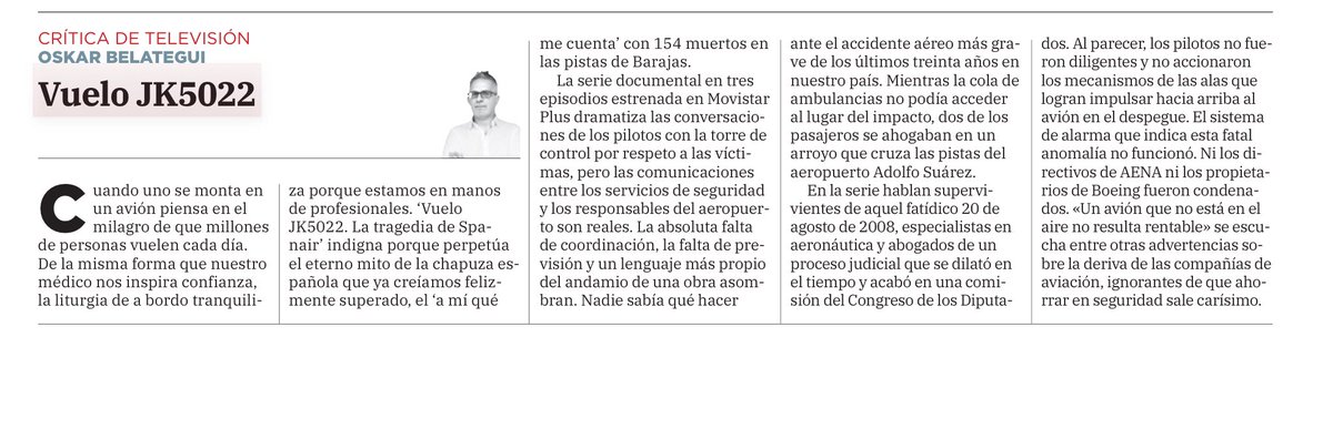 Belategui's tweet photo. Indigna lo que cuenta la serie documental sobre la tragedia de Spanair en @MovistarPlus Mi columnita de TV en los diarios de @Vocento https://t.co/MP9Z2bMtVU