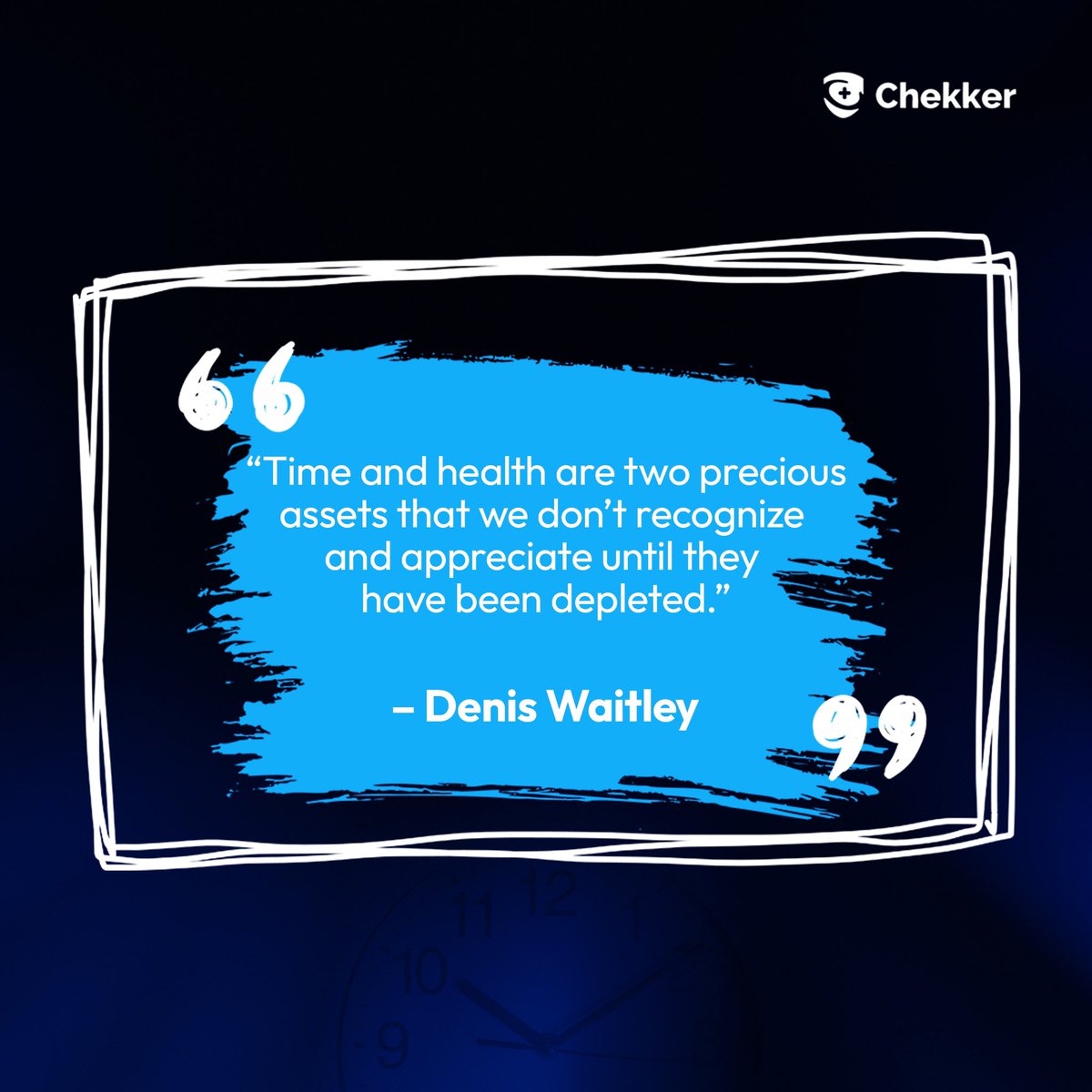 Mychekker's tweet photo. Pause for a moment and reflect on the wisdom of Denis Waitley. ⏰💚 Let's remember to cherish every second and prioritize our well-being. Time and health are invaluable treasures that deserve our attention. #TimeAndHealth #CherishTheMoments #chekker https://t.co/eEFkMDZrzs