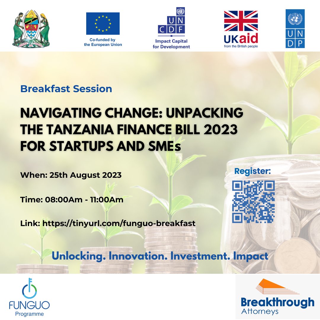 We are inviting all Startups &amp; SMEs to an enriching breakfast session where we delve deep into the Tanzania Finance Bill 2023 and its direct implications for your business. 
Secure your spot now and become an integral part of this captivating discourse. tinyurl.com/funguo-breakfa….