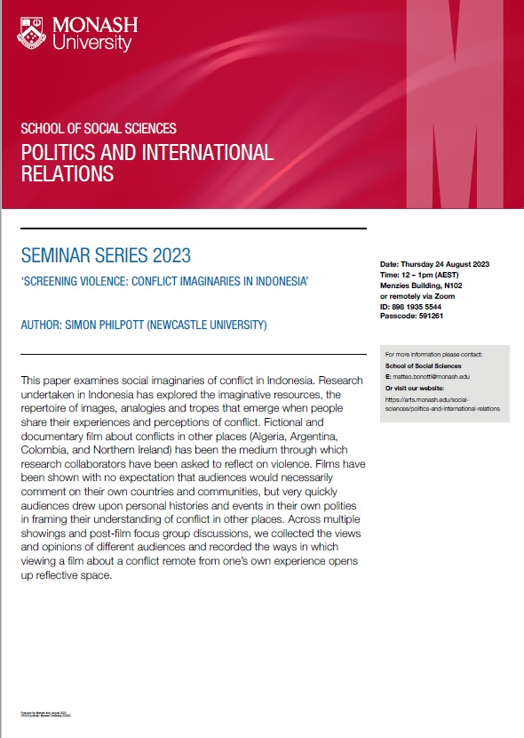 EVENT 📅 Next in our 2023 Seminar Series, we will hear from Simon Philpott from @NclPolitics speak on the social imaginaries of conflict in Indonesia. 12-1pm Thursday, 24 August. In person or via Zoom.
