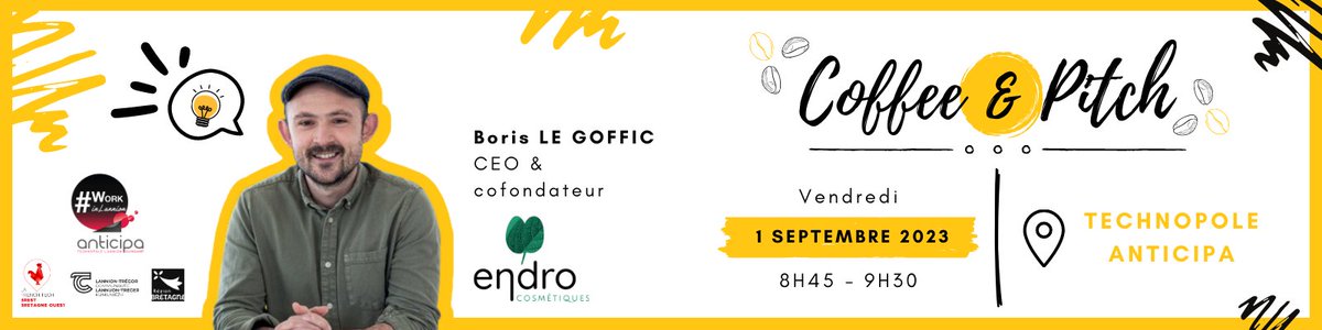 COFFEE&amp;PITCH : le 1/09 de 8h45 à 9h30 devant l'espace de coworking "Le Switch" du bâtiment Ampère.
 
Boris Le Goffic viendra nous présenter Endro Cosmetiques. Une marque de produits cosmétiques sains et efficaces, sans emballage plastique.
 
Inscriptions : urlz.fr/nhYW