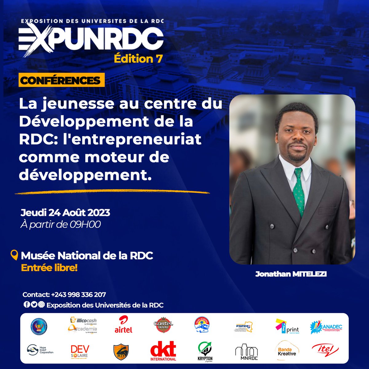 Jo_mitelezi's tweet photo. Rendez-vous au Musée National ce jeudi 24 août 2023 à partir de 9 H 00 pour la conférence d’ouverture de la 7e édition de l’Exposition des Universités de la RDC. Plusieurs panelistes de renommée vont intervenir lors de cette conférence. https://t.co/HkvYIRzUAC