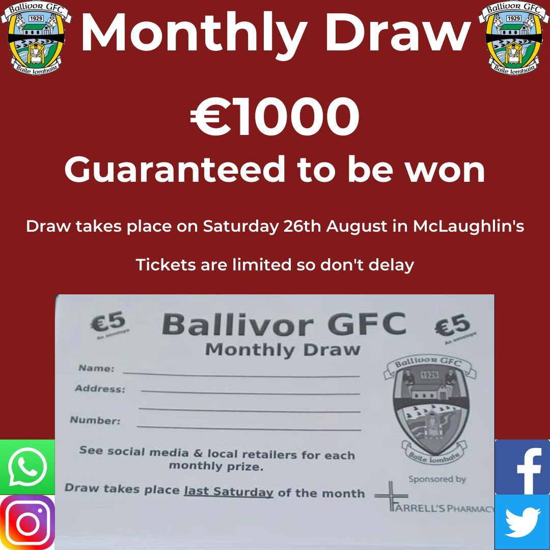 GfcBallivor's tweet photo. 🚨🚨We are only 4 days away from our huge August draw with €1000 guaranteed to be won. Tickets are available in local retailers or message any of our social media pages https://t.co/QoVDA4rebW