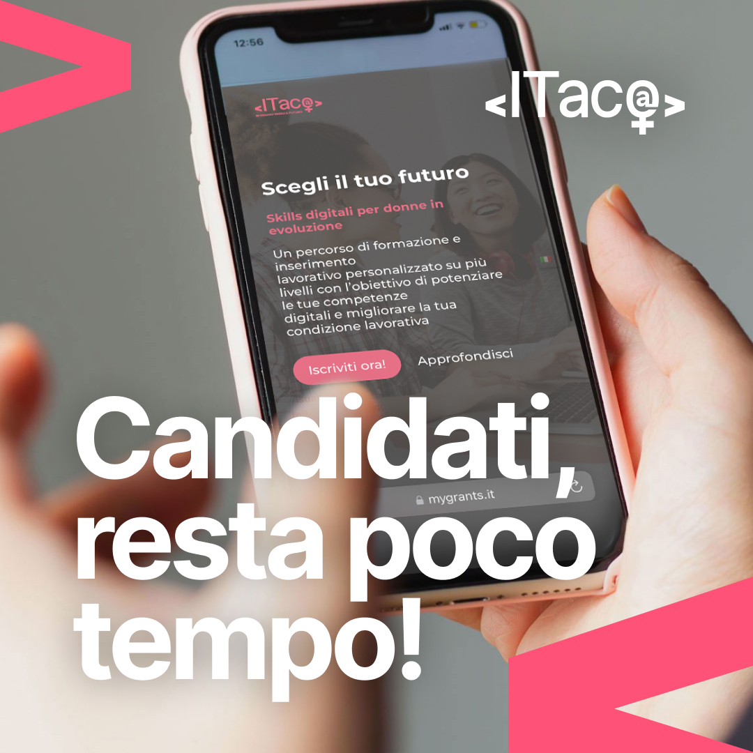 Il Progetto ITac@ dà la possibilità a 210 donne tra i 18 e i 50 anni,italiane e straniere,di migliorare la propria condizione occupazionale in modo gratuito e modulabile, potenziando le soft skills.
Data di inizio selezioni: 11 settembre
👉progettoitaca.eu