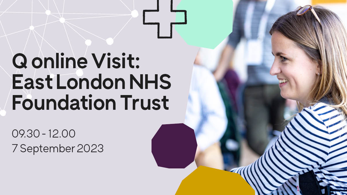 Join our next online Q Visit on 7 September, 9.30am - 12pm to hear how @NHS_ELFT has used #QualityImprovement as a tool to manage demand and tackle #EquityGaps for over a decade across their health services. Register now 👉 brnw.ch/21wBU3N #QVisits @DrAmarShah